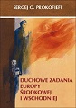 Sergej O. Prokofieff - Duchowe zadania Europy Środkowej i Wschodniej