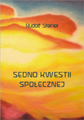 Rudolf Steiner - Sedno kwestii społecznej