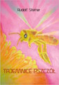 Rudolf Steiner - Tajemnice pszczół