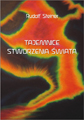 Rudolf Steiner - Tajemnice stworzenia świata